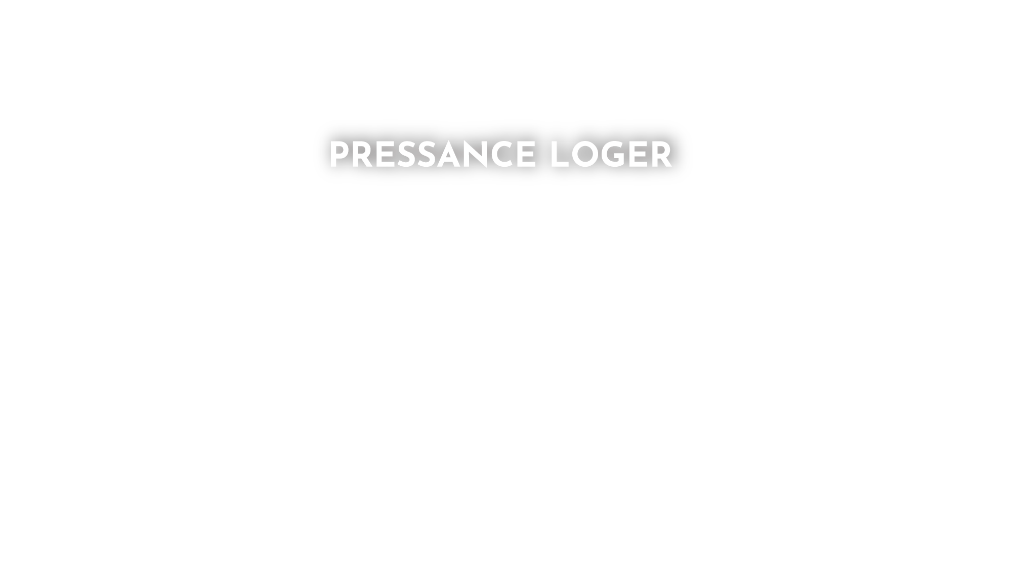 PRESSANCE LOGER 