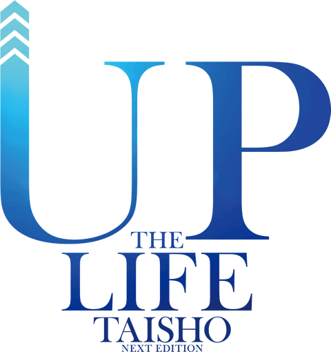 UP THE LIFE TAISHO NEXT EDITION